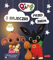 3 bajeczki przed snem. Bing - praca zbiorowa