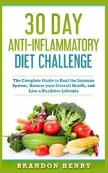 30 Day Anti- Inflammatory Challenge - Henry Brandon