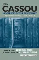 33 Sonnets of the Resistance & Other Poems - Jean Cassou