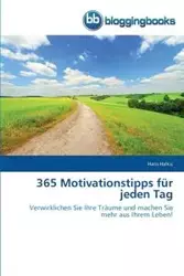 365 Motivationstipps für jeden Tag - Halkic Haris