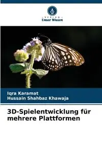 3D-Spielentwicklung für mehrere Plattformen - Karamat Iqra