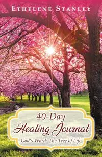 40-Day Healing Journal - STANLEY ETHELENE