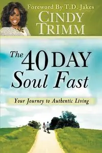 40 Day Soul Fast - Cindy Trimm