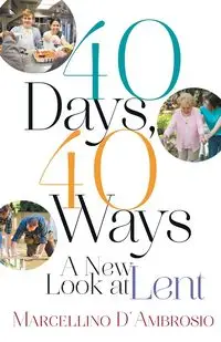 40 Days, 40 Ways - D'Ambrosio Marcellino