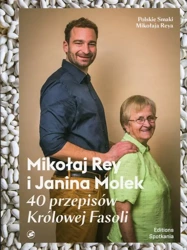 40 przepisów królowej fasoli - Mikołaj Rey