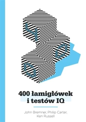 400 łamigłówek i testów IQ - John Bremner, Philip Carter, Ken Russell, Marta Ł