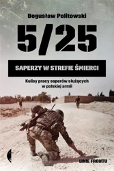 5/25. Saperzy w strefie śmierci - Bogusław Politowski