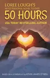 50 Hours - Loree Lough