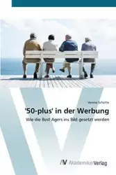 '50-plus' in der Werbung - Verena Schütte