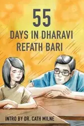 55 Days in Dharavi - Bari Refath