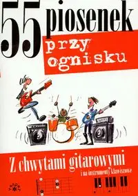 55 piosenek przy ognisku