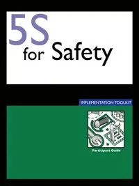 5S for Safety Implementation - Productivity Press