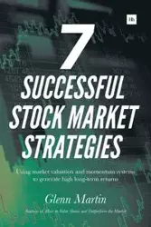 7 Successful Stock Market Strategies - Martin Glenn