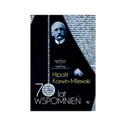 70 lat wspomnień 1/2 Hipolit Korwin-Milewski - Hipolit Korwin-Milewski