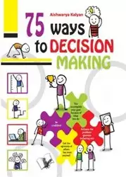 75 Ways to Decision Making - Kalyan Aishwary