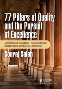 77 Pillars of Quality and the Pursuit of Excellence - Salah Souraj