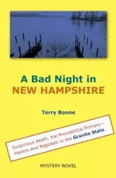 A Bad Night in NEW HAMPSHIRE - Terry Boone