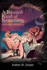 A Bastard Kind of Reasoning - Andrew M. Cooper