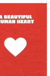 A Beautiful Human Heart - Camaj Margaritë