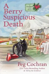 A Berry Suspicious Death - Peg Cochran