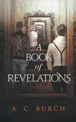 A Book of Revelations - Burch A.C.