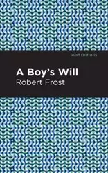 A Boy's Will - Robert Frost