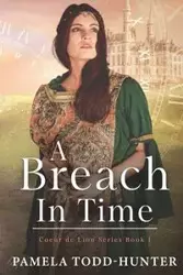 A Breach In Time - Pamela Todd-Hunter