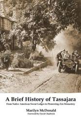 A Brief History of Tassajara - Marilyn McDonald