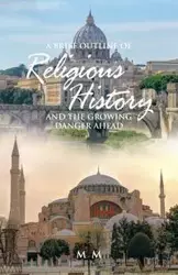 A Brief Outline of Religious History - MM