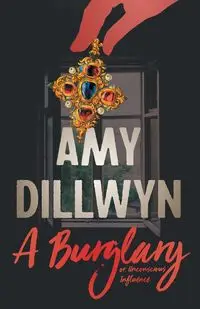 A Burglary - or, Unconscious Influence - Amy Dillwyn