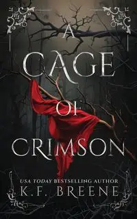 A Cage of Crimson - Breene K.F.