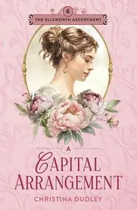 A Capital Arrangement - Dudley Christina