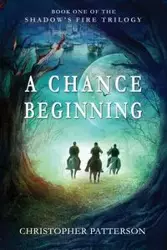 A Chance Beginning - Christopher Patterson