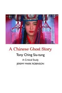 A Chinese Ghost Story - Jeremy Mark Robinson