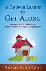 A Church Learns to Get Along - Peter Caruso