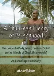 A Chuukese Theory of Personhood - Käser Lothar