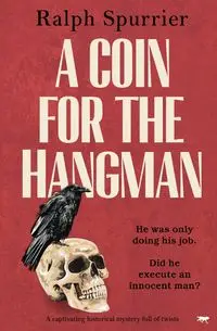 A Coin for the Hangman - Ralph Spurrier