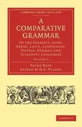 A Comparative Grammar - Bopp Franz