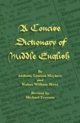 A Concise Dictionary of Middle English - Anthony Mayhew Lawson