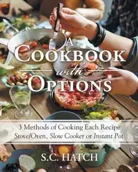 A Cookbook with Options - Hatch S.C.