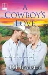 A Cowboy's Love - Bronston J. M.