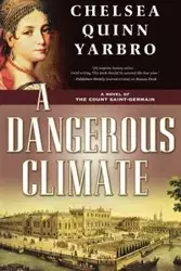 A Dangerous Climate - Chelsea Yarbro