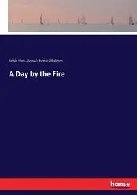 A Day by the Fire - Leigh Hunt