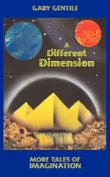 A Different Dimension - Gary Gentile