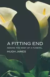 A Fitting End - James Hugh