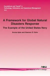 A Framework for Global Natural Disasters Response - Apte Aruna