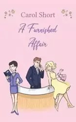 A Furnished Affair - Carol Short