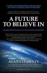 A Future To Believe In - Alan Clements E