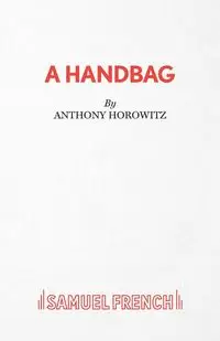 A Handbag - Anthony Horowitz