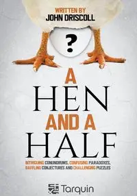 A Hen and a Half - John Driscoll